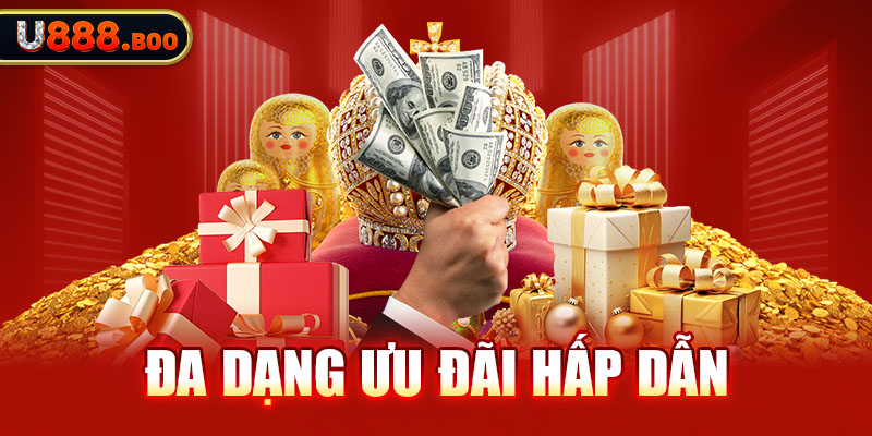 Đa dạng ưu đãi hấp dẫn