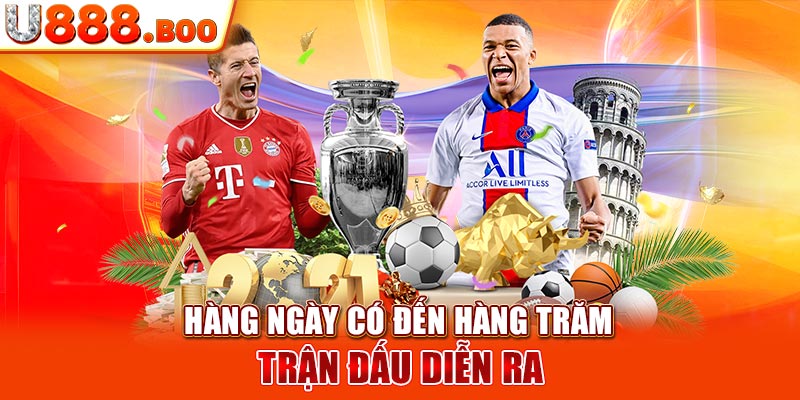 Hàng ngày có đến hàng trăm trận đấu diễn ra