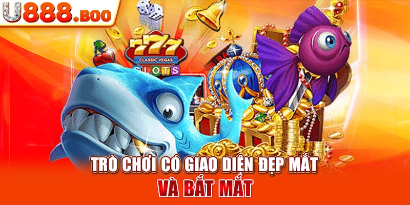 Trò chơi có giao diện đẹp mắt và bắt mắt