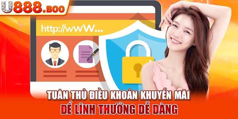 Tuân thủ điều khoản khuyến mãi để lĩnh thưởng dễ dàng