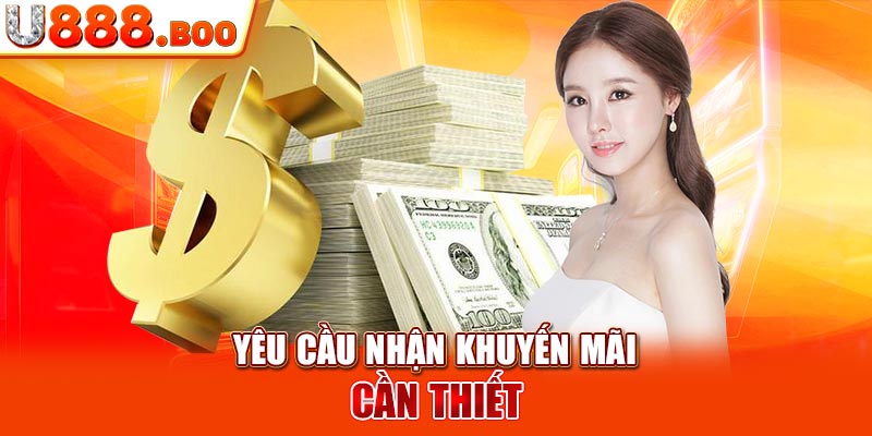 Yêu cầu nhận khuyến mãi cần thiết